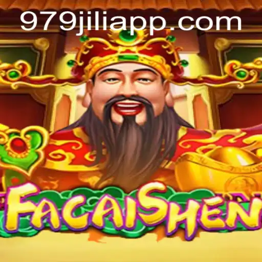 Exploring the Exciting World of FaCaiShen on 979JILI APP