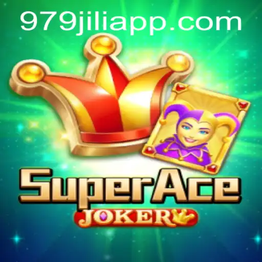 Exploring the Dynamic World of SuperAceJoker and its Integration with 979JILI APP